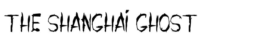 The Shanghai Ghost font